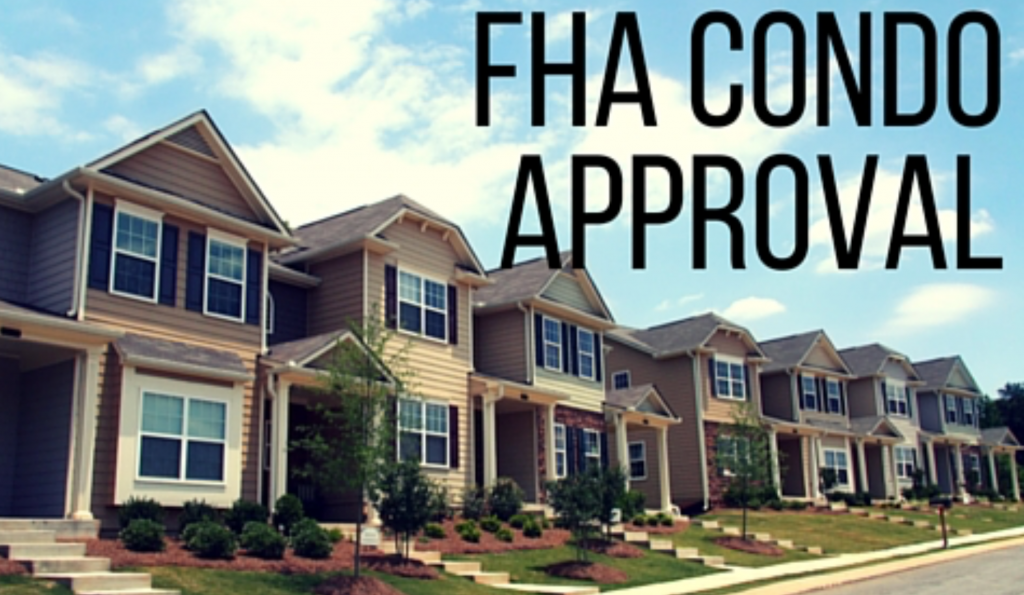FHA Releases New Guidelines For Condominium Project Approval — HOA Law